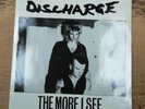 DISCHARGE The More I See 7