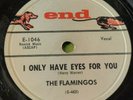 Rare 1959 Doo Wop 78 - The Flamingos - I Only Have Eyes For You - end # E 1046