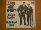 JOHN and JERRY - Always Together ;   ARIOLA 1965