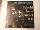 The Blues Busters ‎– Behold... How Sweet It Is Vinyl LP 1971