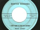 Northern Soul Sweet 45 ROCK CANDY I Don't Think I'll Ever Love Another Dontee