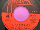 Northern Soul 45 Pointer Sisters-Send him back-Atlantic 70s Reissue