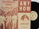 PRODIGAL SONS Any How LP (Richburg 128) Gospel Funk Sweet Soul HEAR