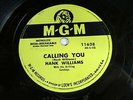 Hank Williams - MGM 11628 - Calling You - Rare C&W - V+ - Clean Disc   - 78 RPM
