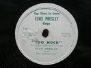 ELVIS PRESLEY 78 RPM TOO MUCH / PLAYING FOR KEEPS  TOP TUNE IN STATE
