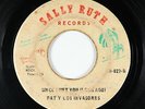 Garage Soul 45 - Pat y los Invasores - Since I Met You - Sally Ruth - obscure