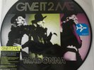Madonna Give It 2 Me 12’´picture Disc Vinyl