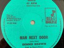 DENNIS BROWN - OH WHAT A DAY / MAN NEXT DOOR 12