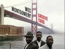 MONTGOMERY, Wes - Groove Yard (Deluxe Edition) - Vinyl (LP)