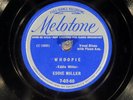 78 RPM -- Eddie Miller, Melotone 7-02-60 