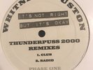 Whitney Houston ?Its Not Right But Its Okay Vinyl Record Thunderpuss Remix 12