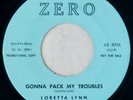 ZERO 112 Loretta Lynn Orig Promo RARE Country Bop 45 Near Mint Gonna Pack My...