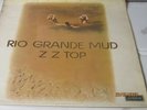ZZ TOP- Rio Grande Mud UK London SHU8433 1972 vinyl and sleeve are vg+