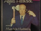 ALFRED HITCHCOCK: Music To Be Murdered By LP (corner dings) Special Interest