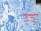 Mississippi Blues 1927-1941, Charlie Patton, Son House 180 gr LP