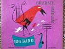 Charlie Parker - Charlie Parker Big Band CLEF 1st US PRESS MONO MGC-609 *RARE*