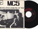 MC5 ?-Borderline / Looking At You- 7