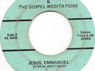 O'NEAL BROS & THE GOSPEL MEDITATIONS Jesus Emmanuel gospel sweet soul 45 HEAR