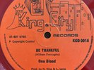 ONE BLOOD Be Thankful Ebony Eyes KING & CITY KCD001 1980 Red Vinyl 12”EX