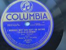 Al Jolson 78rpm Single 10-inch Columbia Records #A2671 I Wonder Why She Kept On