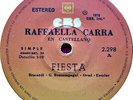RAFFAELLA CARRA - FIESTA/ EN EL AMOR TODO ES EMPEZAR - IN SPANISH- 7