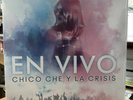 Chico Che Y La Crisis LP En Vivo Lim. Edition Vinyl NEW