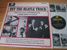 G.Martin, Off The Beatle Track. Parlophone Catalogue No. PMC 1227 PCS 3057.