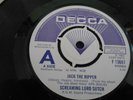 Screaming Lord Sutch - Jack the ripper / I'm a hog for you DECCA 7