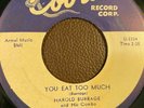 RARE 45 Harold Burrage - You Eat Too Much / One More Dance (Cobra 5004)