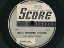 78tk-Black Gospel-SCORE 5004-Trumpeteers-(Little Wooden Church/Blind Barnabas)