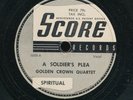 78tk-Black Gospel-SCORE 5008-Golden Crown Qt.-(Soldier's Plea/Run for a Longtime