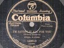 14g5.  Ethel Waters - I'm Saving It All For You & Home - Columbia 14297-D