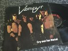 Vampyr - Cry Out For Metal Vinyl LP 1985 ORIGINAL Hot Blood Records ?941385 rar
