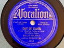 78 rpm Jazz – Billie Holiday – I Can’t Get Started – Vocalion 4457