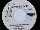 Northern Soul R&B 45 NEPTUNES House Of Heartaches INSTANT promo HEAR