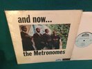 The Metronomes : And Now Vinyl EX LP