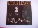 THE JESUS LIZARD - LIAR UK LP - 1992, TG100, PLAYS IN VERY GOOD+ CONDITION.