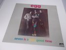 Egg:   Seven Is A Jolly Good Time   1985  See For Miles  EX+  LP