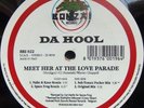 12 Bonzai Vinyl DA HOOL Meet her at the Love parade. 