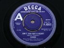 SIGNS   Ain't You Got A Heart   NR MINT   DECCA F 12522   Mod Northern Soul Danc