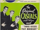 THE ORIGINAL CASUALS - THREE KISSES PAST MIDNIGHT (BACK BEAT EP 40) KILLER