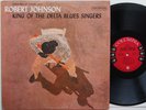 ROBERT JOHNSON King of the Delta Blues Singers US 1961 6-Eye COLUMBIA CL1654.