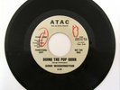 GINO WASHINGTON DOING THE POP CORN/ WHAT CAN A MAN DO PROMO 45 POPCORN Soul Funk