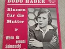 BODO HADER U.D. GOTTWALD SINGERS / BLUMEN FÜR DIE MUTTER / TELSTAR SCHLAGER RAR