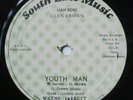 1979 GLEN BROWN ROOTS REGGAE  - YOUTH MAN - WAYNE JARRETT  Orig South East Music