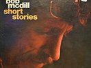 BOB McDILL Short Stories JMI 4001 Promo E+ VINYL Jack Clement CHARLIE FREEMAN