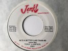 NORTHERN / MODERN SOUL  -- TONY LAMPKIN -- HE'S A BETTER LIAR THAN ME