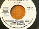 Northern Soul - Johnny Dynamite - The Night The Angel Cried ( Minaret)