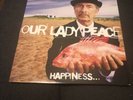 OUR LADY PEACE - HAPPINESS IS NOT A FISH THAT YOU CAN CATCH VINYL