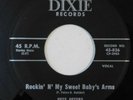 rockabilly 45 PETE PETERS Rockin In My Sweet Babys Arms DIXIE VG++/EX HEAR
